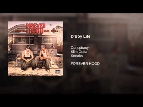 5. D'Boy Life - Conspiracy & Slim Gutta Ft. Sneaks