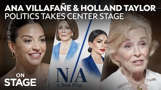 Holland Taylor and Ana Villafañe discuss N/A