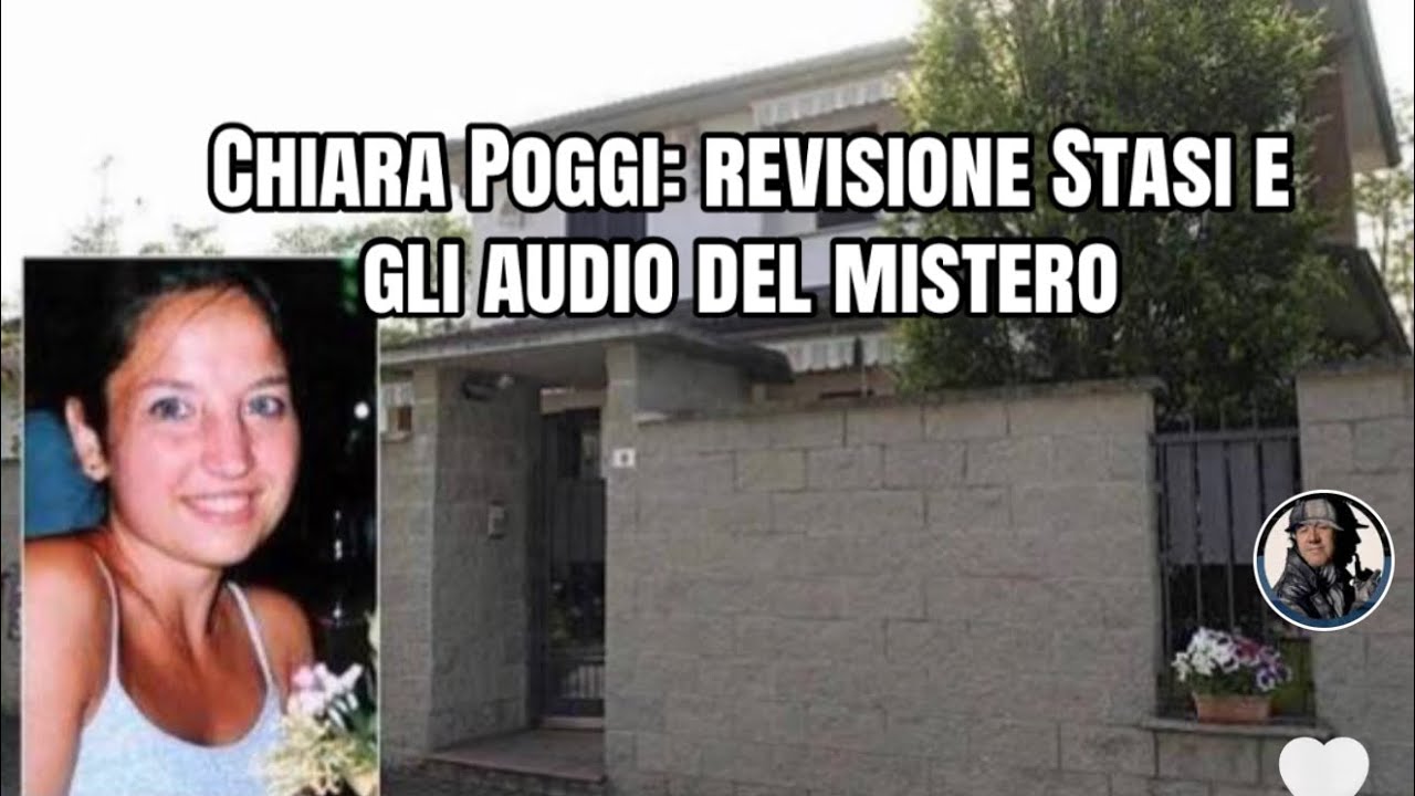 Chiara Poggi: revisione Stasi e gli audio del mistero 