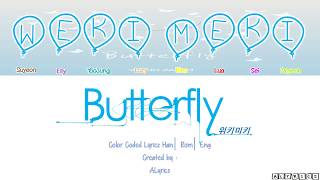 [LYRICS] 위키미키 (Weki Meki) – Butterfly [Color Coded Han_Rom_ENg Lyrics]