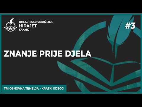 3 Znanje prije djela - dr. Zijad Ljakić