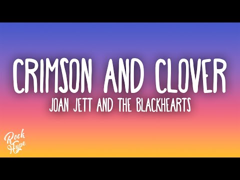 Joan Jett & the Blackhearts - Crimson and Clover