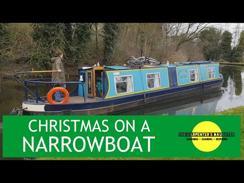 Spending Christmas on a Narrowboat | The Carpenter's Daughter