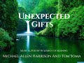 Unexpected Gifts - Michael Allen Harrison & Tom Soma