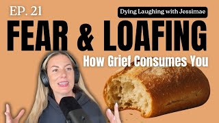 How Grief Consumes You | Dying Laughing with Jessimae Peluso