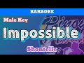 Impossible by Shontelle (Karaoke : Male Key)