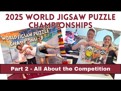 2025 World Jigsaw Puzzle Championship Recap Part 2 - All About the Competition #puzzle #wjpc