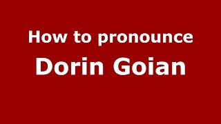 How to pronounce Dorin Goian