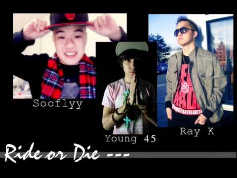 "Ride or Die"  Sooflyy ft Young 45 & Ray K