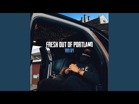 Fresh Out of Portland