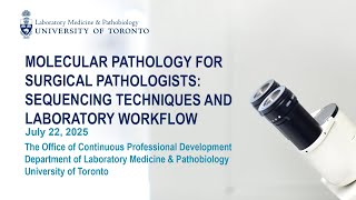 Molecular Pathology for Surgical Pathologists Part 2: Sequencing techniques and laboratory workflow