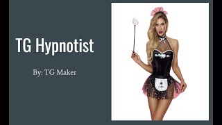 TG/TF Caption - Hypnotist
