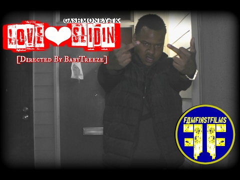 CashMoney Tk - LoveSlidin (Dir By BabyTreeze
