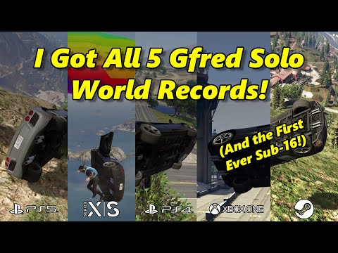 How I Got All 5 Gfred Solo World Records! (And The First Ever Sub-16!) GTA V