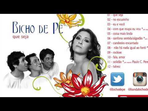 Bicho de Pé - No Escurinho