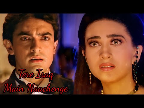 Tere Ishq Mein Naachenge Lyrical | Aamir Khan, Karisma Kumar Sanu | Raja Hindustani