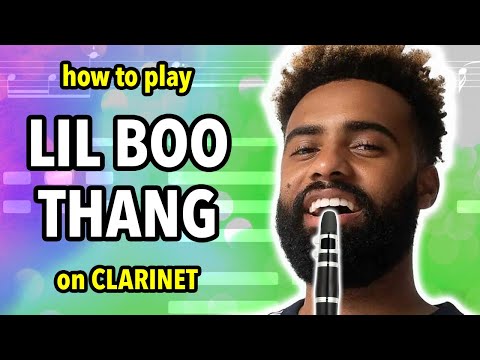 How to play Lil Boo Thang on Clarinet | Clarified