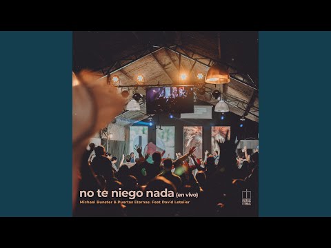 No Te Niego Nada (En Vivo)