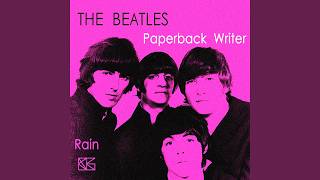 The Beatles - Rain (60th Anniversary New Mix, No Fade Out, Stereo Vocals &amp; Drums)