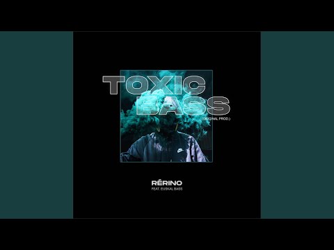 Toxic Bass (feat. Euskal Bass)