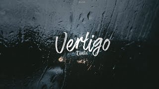 [ vietsub + lyrics ] Vertigo // Khalid