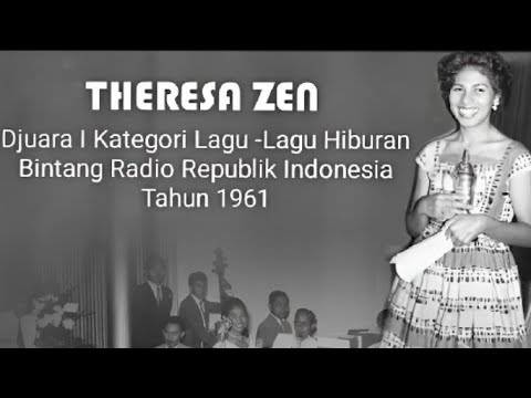 THERESA ZEN Djuara I Bintang Radio Tahun 1961 Kategori Lagu2 Hiburan