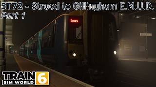 5T72 - Strood to Gillingham E.M.U.D. Part 1 - Medway Valley Line   Class 375 - Train Sim World 6