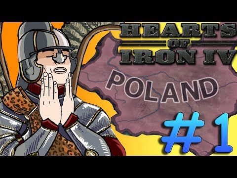 [HOI4] Let's Make Poland Great Again #1 - Hearts of Iron IV Let's Play