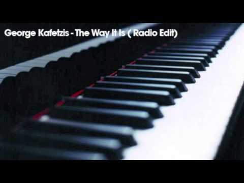 George Kafetzis - Thats The Way It Is (Radio Mix)