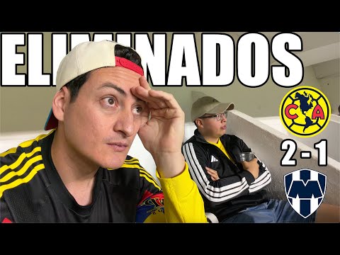 🚨 ¡ELIMINADOS! 🚨 Desde el estadio América (2)2-1(3) Monterrey