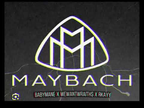 BabyMane X WeWantWraiths X RKAYY - Maybach