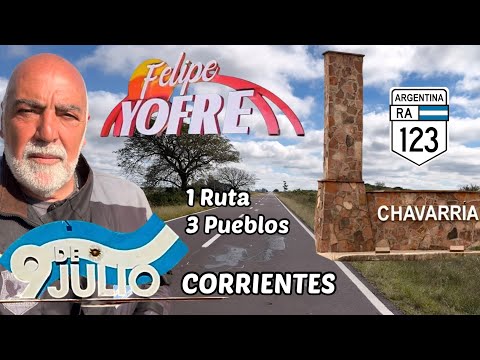 FELIPE YOFRE | CHAVARRÍA | 9 DE JULIO | Corrientes |  interior profundo | en moto por Argentina 