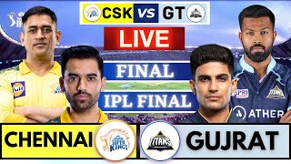 🔴LIVE: CSK vs GT Final LIVE: Gujarat Titans vs Chennai Super Kings Final LIVE | CSK vs GT Live Score