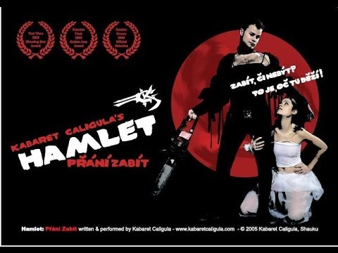 Hamlet: Přání zabít (záznam představení Kabaretu Caligula)