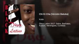 Chi Ki Cha (Versión Batuka)