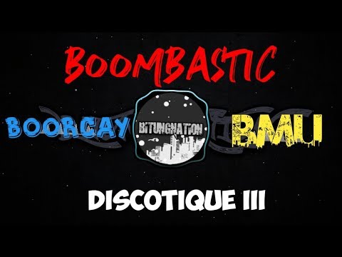 [BOOMBASTIC DISCOTIQUE III]  BOORCAY FULL 2K19 =BMU=