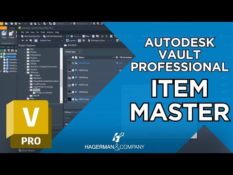 Why You Should Be Using the Autodesk Vault Professional Item Master