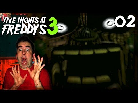 Five Nights At Freddy's 3 Ep 02 - "Night 3 - SCAREDY CAT!!!" Gameplay Walkthrough