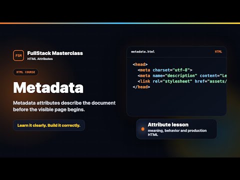Html Metadata Attributes Fullstack Masterclass Html Course