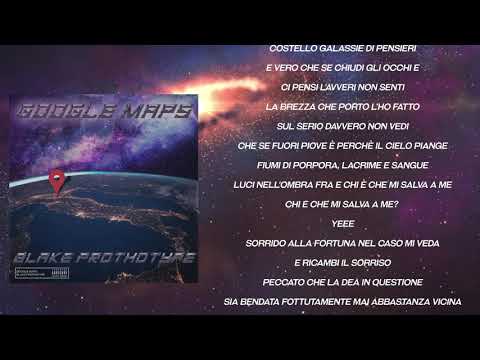 BLAKE PROTOTHYPE  - GOOGLE MAPS (Lyric Video)