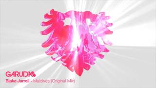 Blake Jarrell - Maldives (Original Mix) [Garuda]