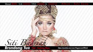 Download lagu Siti Badriah - Brondong Tua ( Audio Video) mp3 Download lagu Siti Badriah - Brondong Tua ( Audio Video) mp3