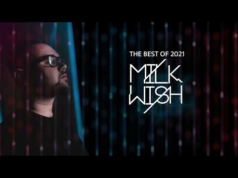 Milkwish - The Best Of 2021