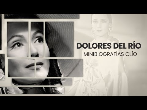 Minibiografía: Dolores del Río