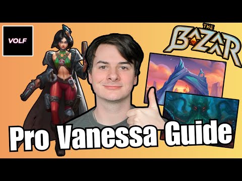 Season 11 Vanessa Guide with Volf | The Bazaar Vanessa Over-Explained