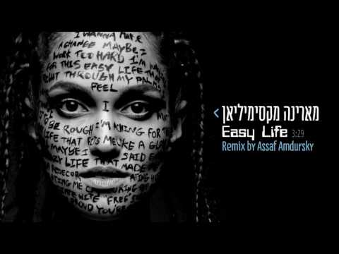 Marina Maximilian - Easy Life (Remix by Assaf Amdursky) - מארינה מקסימיליאן