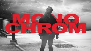 Monochrom Music Video