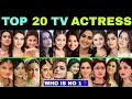 Top 20 TV Actress 2021 TV Actress Serial Actress TV Actress