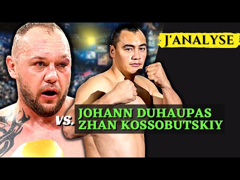 Johann Duhaupas VS. Zhan Kossobutskiy (J'analyse)