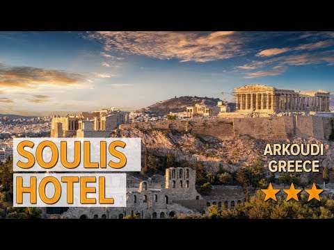 Soulis Hotel hotel review | Hotels in Arkoudi | Greek Hotels